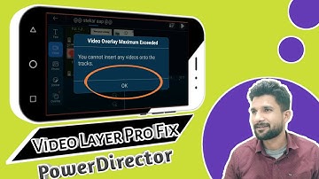 Pawer drecter me video layer is not working | Video overlay maximum exceed | Cyberlink powerdirector