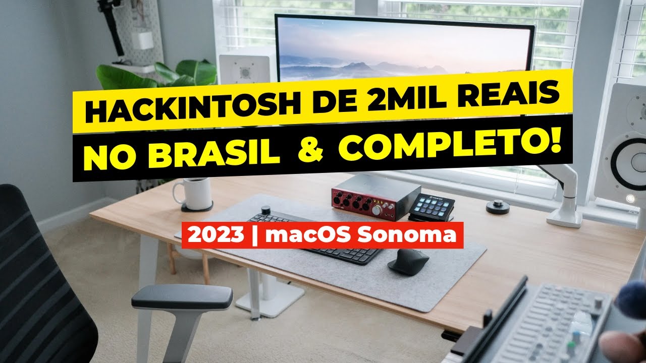 Hackintosh BARATO e COMPLETO no BRASIL, Apenas R$ 2.086,95 REAIS