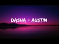 Dasha - Austin (Lyrics)