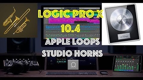 Logic Pro X - Apple Loops Studio Horns (A walk through the loops)