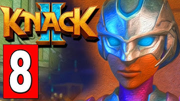 KNACK 2 Gameplay Walkthrough Part 8 THE CLOCK TOWER / THE MUSEUM AT KNIGHT