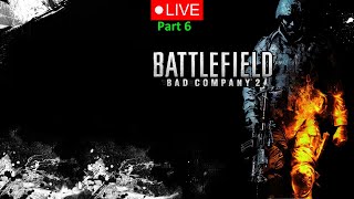 Battlefield Bad Company 2 Live game play part 6