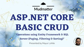 1. What are we going to learn in this series? - Basic .NET EF Core CRUD Series