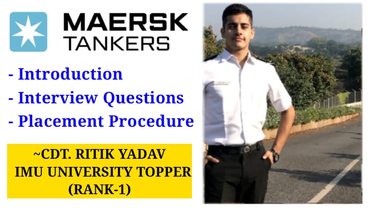 Maersk Tankers Placement Procedure Interview 2024 | Merchant Navy | Cdt ...