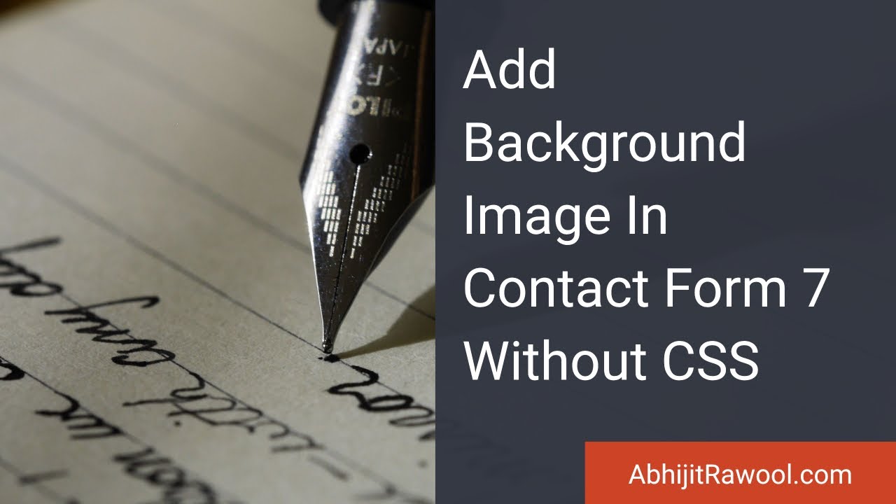 Add Background Image In Contact Form 7 Without CSS - YouTube