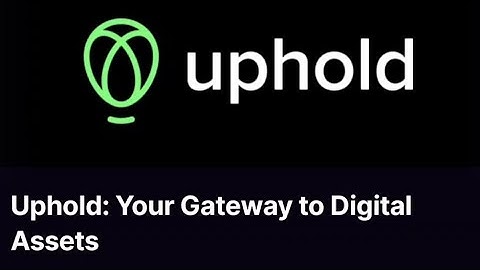 Uphold: Your Gateway to Digital Assets. Sweat Wallet Learn & Earn