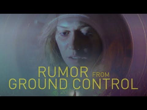 Rumor from Ground Control - Trailer