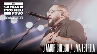 Tiee - O Amor Chegou / Uma Estrela (Ao Vivo - DVD Samba Pro Meu Povo)