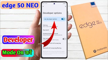 how to on developer mode in motorola edge 50 neo | motorola edge 50 neo developer mode on kaise kare