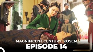 Magnificent Century: Kosem Episode 14 (Long Version)