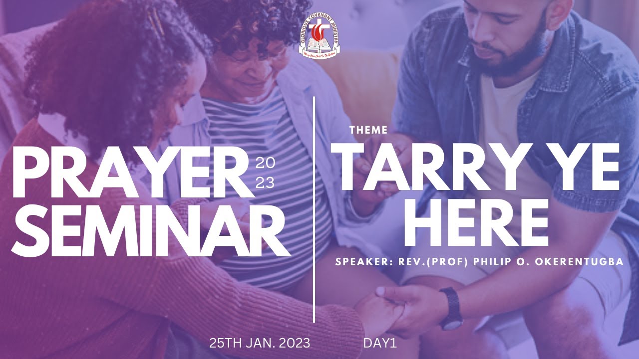 PRAYER SEMINAR | DAY ONE | 25TH JAN. 2023 - YouTube