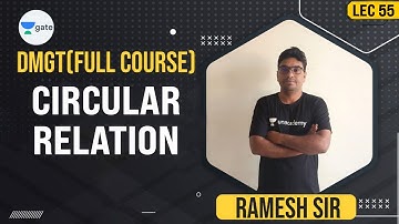 Circular Relation | Relation | Lec 55 | DMGT | GATE 2022 CSE | Ramesh Sir