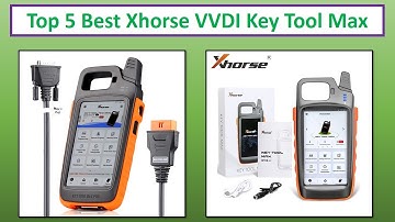 Top 5 Best VVDI Key Tool Max Of 2024 | Xhorse VVDI Key Tool Max