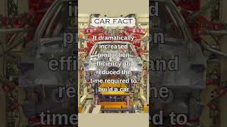 How A Manufacturing Icon Revolutionized Car Industry (& The World)  #shorts #facts #car #history