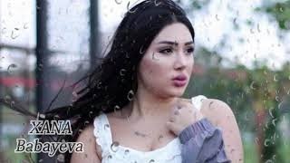 Xana Babayeva - #Yagmur #2021