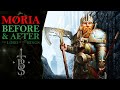 What Happened In MORIA Before & After The Lord of the Rings? | Middle Earth Lore