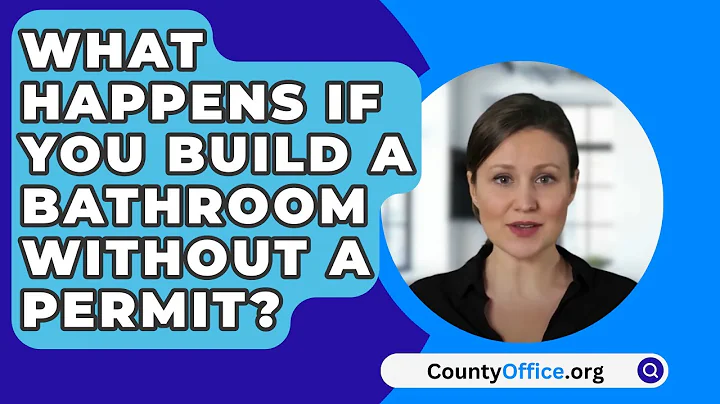 What Happens If You Build A Bathroom Without A Permit? - CountyOffice.org