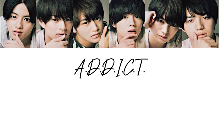 【歌割り】A.D.D.I.C.T.(Kis-My-Ft2)/美 少年