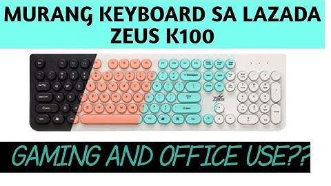 ANG MURA!! ZEUS K-100 ROUND CAPS KEYBOARDS | GAMING AND OFFICE USE | #LAZADA