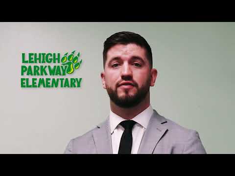 Message from the Lehigh Parkway Elementary School Principal Connor Hughes