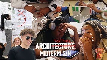 Surviving Midterm SZN as a USC Architecture Student