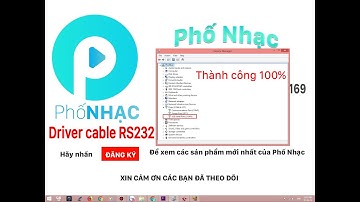 Hướng dẫn cài driver RS232 cho vang số thành công 100% 32bit-64bit