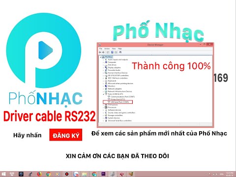 Hướng dẫn cài driver RS232 cho vang số thành công 100% 32bit-64bit