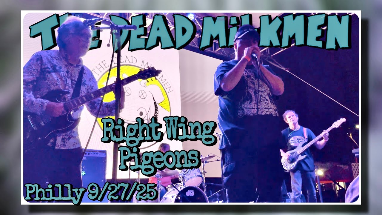 The Dead Milkmen "Right Wing Pigeons" @ Spruce Street Harbor Park- Philadelphia, PA 9/27/25