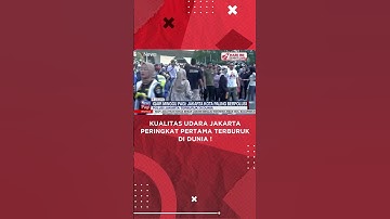 Kualitas Udara Jakarta Peringkat Pertama Terburuk di Dunia