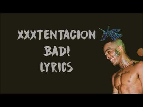XXXTENTATION -BAD (Official Lyrics)