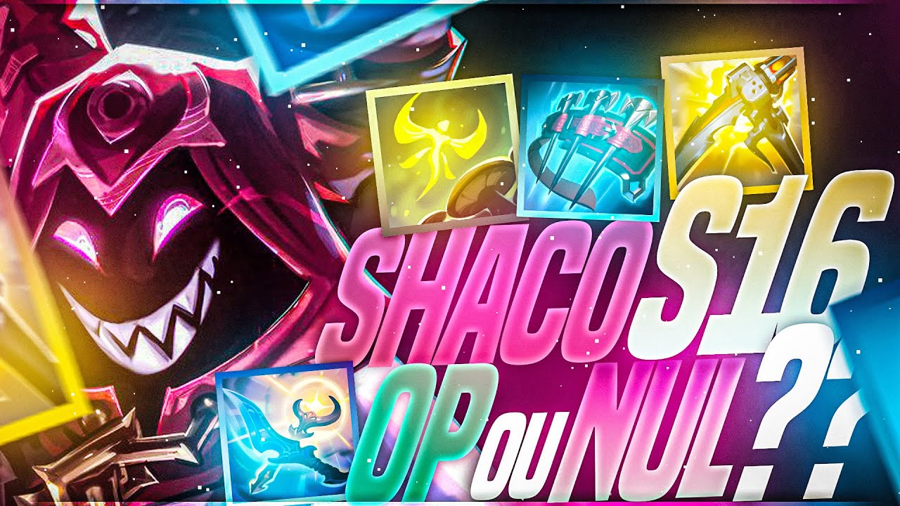 SHACO S16 OP OU NUL ? - YouTube