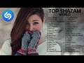 Top 40 World SHAZAM 2020⚡Новинки Музыки⚡Зарубежные Хиты 2020