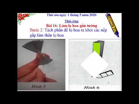 Thủ công 3: Làm lọ hoa gắn tường