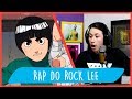 REACT Rap do Rock Lee (Naruto) - A FORÇA DA MOTIVAÇÃO | NERD HITS (7 Minutoz)