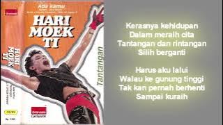 Hari Moekti - Tantangan (Lirik)