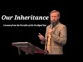Our Inheritance