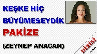 Ze Kimdir Keşke Hiç Büyümeseydik Oyuncuları Zeynep Anacan Show Tv