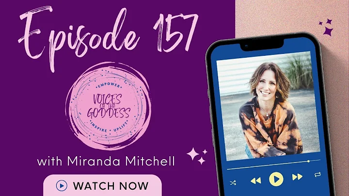 Voices of the Goddess with Miranda Mitchell
