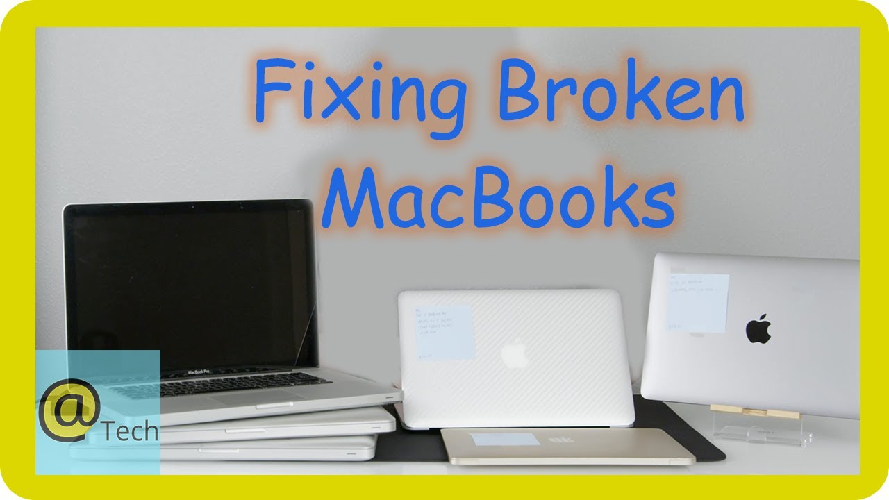 Fixing Broken MacBooks Part 1 YouTube