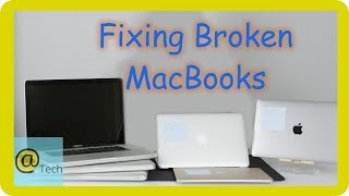 Fixing Broken MacBooks - Part 1
