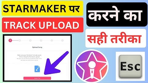 Starmaker पर खुद का track upload करना सीखो 2023 || how to upload audio track on starmaker in 2023 |