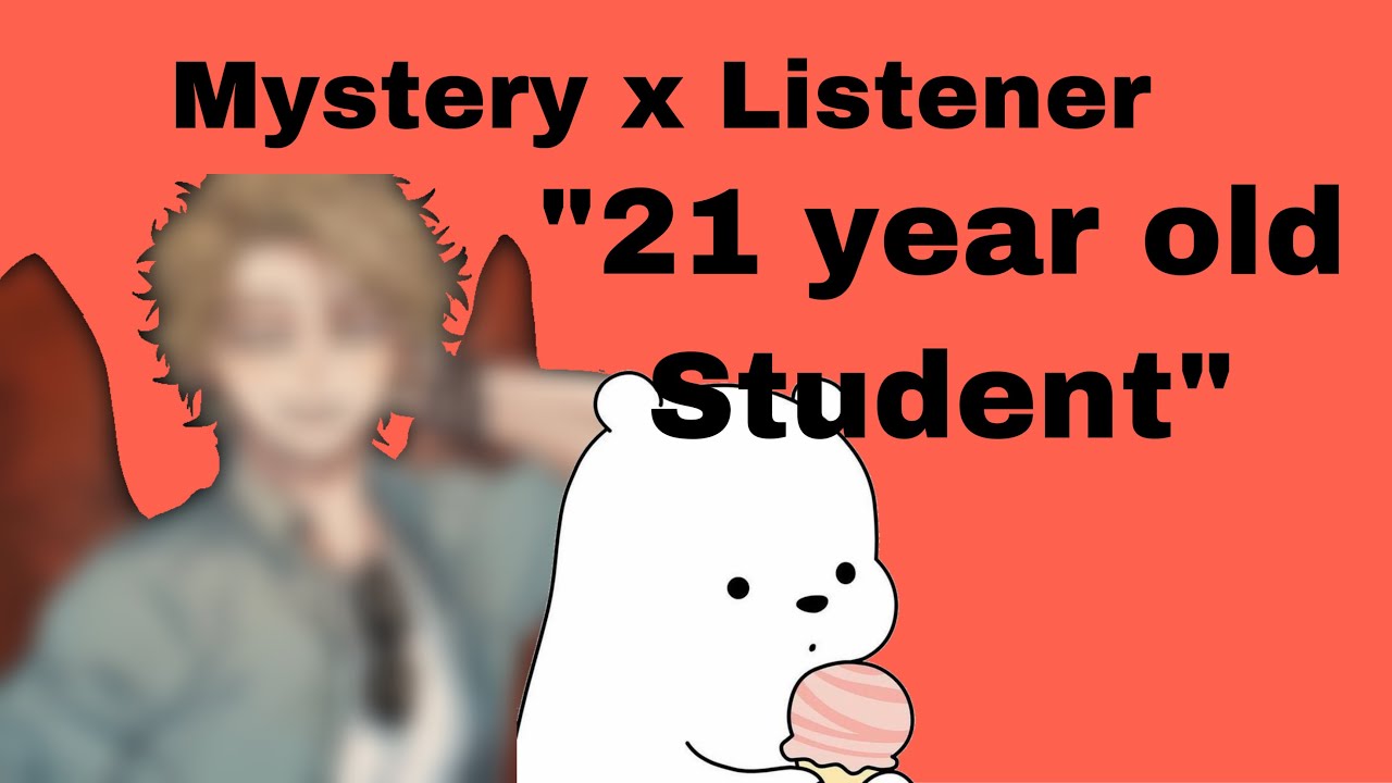 Mystery x Listener (MM) - YouTube