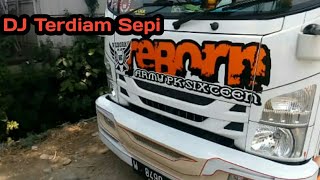 DJ TIK TOK TERDIAM SEPI ( andaikan waktu bisa ku putar kembali ) - versi Truck Mbois Mozzah reborn