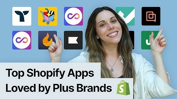 Shopify Plus Brands Reveal Their Must-Have Apps for Scaling