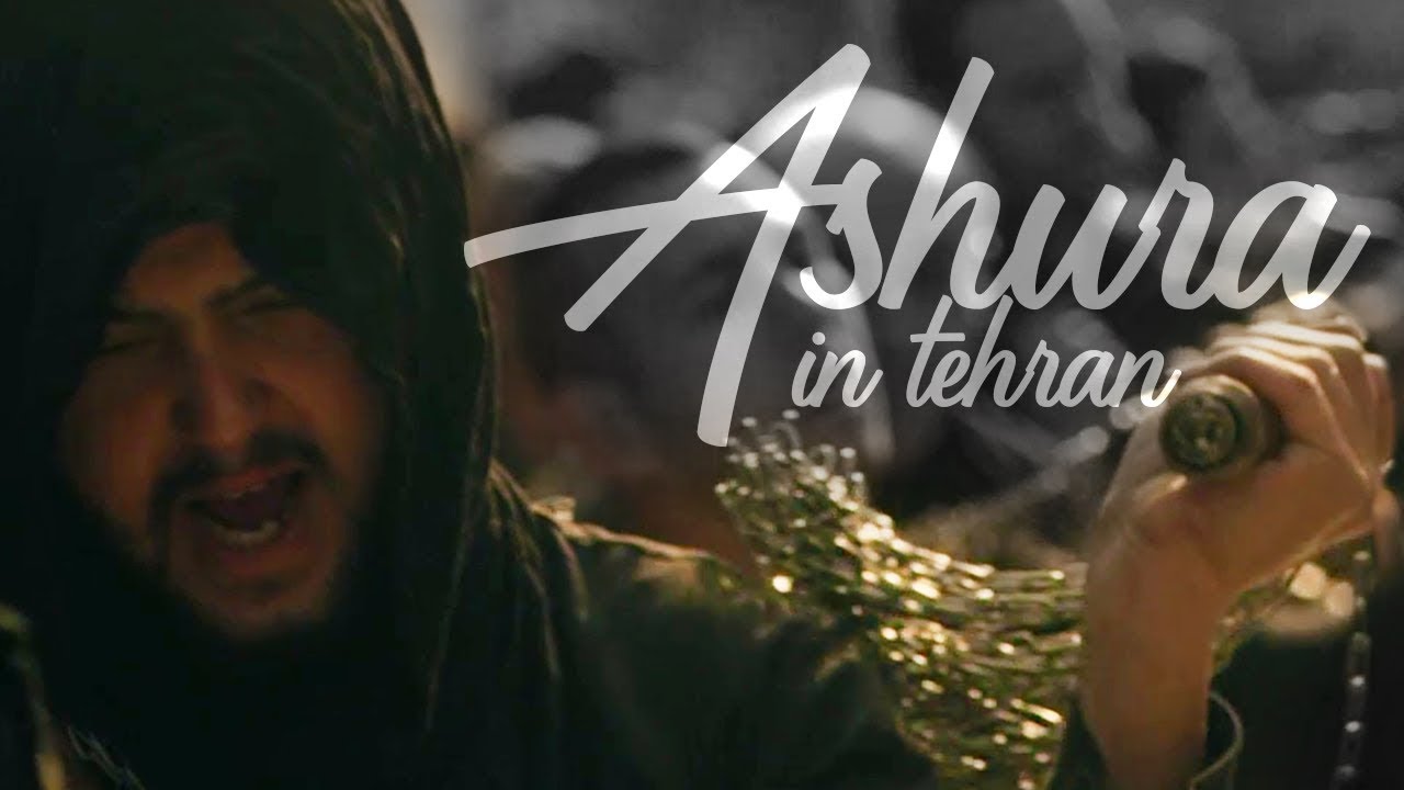 Ashura in Tehran (English Subtitles) - Official Video