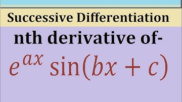 nth derivative of e^ax sin(bx+c) ch2 successive differentiation calculus 1year 1st sem B.A./B.Sc