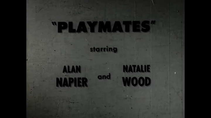 1954, PLAYMATES with Natalie Wood and Alan Napier, a ghost story