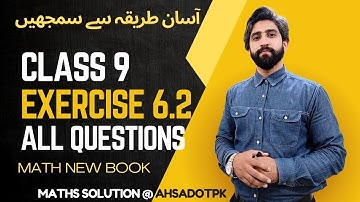 Exercise 6.2 Full Solution With Concepts | Chapter 6 Class 9 Maths | New Book PCTB 2025