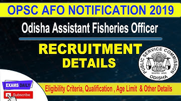 OPSC Assistant Fisheries Officer Recruitment 2019 || OPSC AFO Notification 2019