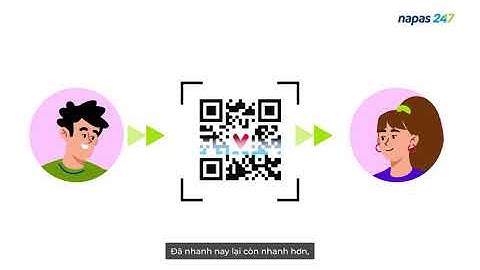 Chuyển tiền nhanh Napas247 bằng mã VietQR